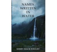 Names Written in Water: 1 (Joshua MacMillan Mysteries)