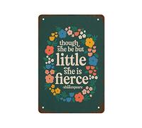 NAMEY Cartel de metal con texto en inglés "Though She Be But Little She is Fierce Feminist" - Cartel de metal retro para decoración de pared para el hogar, cafeterías, oficinas, tiendas, pubs, clubes