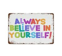 NAMEY Divertido letrero de metal de estaño vintage con texto en inglés «Always Believe in Yourself» para el aula, arte de crecimiento, mentalidad inspiradora, póster de clase de arte de 8 x 12
