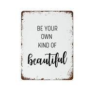 NAMEY Divertido letrero de metal de estaño vintage con texto en inglés "Be Your Own Kind of Beautiful", decoración de habitación de adolescentes, póster de 40,6 x 30,5 cm, adecuado para el hogar, bar