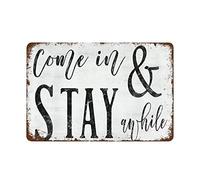 NAMEY Divertido letrero de metal de estaño vintage con texto en inglés "Come in and Stay Awhile" para decoración del hogar, entrada, sala de estar, 140 x 200 mm, adecuado para decoración del hogar