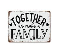 NAMEY Divertido letrero de metal vintage de estaño Together We Make A Family Family con cita contemporánea para decoración de pared del hogar, 30,5 x 40,6 cm, adecuado para el hogar y la cocina, bar