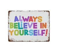 NAMEY Divertido letrero vintage de metal de estaño con texto en inglés "Always Believe in Yourself", arte positivo para el aula, mentalidad de crecimiento, arte inspirador, decoración de sala de
