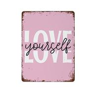 NAMEY Divertido letrero vintage de metal de estaño con texto en inglés "Love Yourself", arte de pared, cita motivacional, decoración de dormitorio de niñas, 40,6 x 30,5 cm, adecuado para el hogar