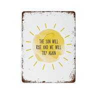 NAMEY Divertido letrero vintage de metal de estaño con texto en inglés "The Sun Will Rise and We Will Try Again", para terapia impresa, decoración de oficina, póster de afirmaciones de salud mental