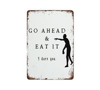 NAMEY Divertido letrero vintage de metal de estaño para fiesta de Halloween, con texto en inglés "Go Ahead and Eat It I Dare You", divertido letrero de Halloween de 12 x 8 pulgadas, adecuado para