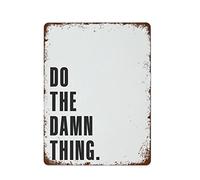 NAMEY Do The Damn Thing - Impresión en blanco y negro, impresión minimalista, arte de pared motivacional, impresiones artísticas de pared con citas de colores, divertido letrero de metal vintage para