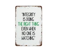 NAMEY Integrity is Doing The Right Thing - Póster impreso, arte de pared, idea de regalo, decoración del hogar, dormitorio, escritor, cita de filosofía, divertido letrero de metal vintage, decoración