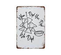 NAMEY Letrero de cocina divertido de los años 90 con texto en inglés "When I Dip You Dip We Dip Kitchen", arte de pared divertido de los años 90, ideas de regalo de último minuto, letrero de metal