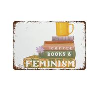 NAMEY Letrero de libros de café y feminismo, póster retro de estaño, letreros de metal vintage, decoración de pared, letrero divertido para el hogar, bar, pub, cafetería, granja, póster de metal de 8