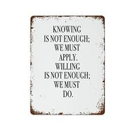 NAMEY Letrero de metal clásico con texto en inglés "Knowing is Not Enough Modern Wall Decor Office" para decoración de pared vintage, letrero de estaño divertido para el hogar, bar, pub, cafetería