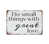 NAMEY Letrero de metal con texto en inglés "Do Small Things with Great Love" («Do Small Things with Great Love» inspirador), letrero de metal para decoración de pared, retro, decoración divertida para