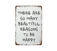 NAMEY Letrero de metal con texto en inglés "There are So Many Beautiful Reasons to Be Happy" (Hay tantas hermosas razones para ser feliz)