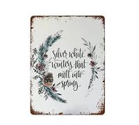 NAMEY Letrero de metal con texto en inglés "Winters That Melt Into Spring Into Spring" (Inviernos que se derriten en primavera) y en color blanco plateado, letrero de metal retro para decoración de