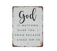 NAMEY Letrero de metal retro con texto en inglés "God is Watching Over You, I Know Because I Asked Him to Retro Metal Poster 12 x 16 pulgadas