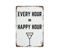 NAMEY Letrero de metal vintage con texto en inglés "Every Hour is Happy Hour" para decoración de pared, decoración de pared divertida para el hogar, bar, pub, cafetería, sala de granja, póster de