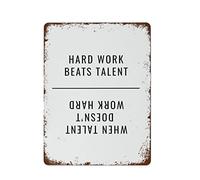 NAMEY Letrero de metal vintage con texto en inglés «Hard Work Beats Talent When Talent Doesn't Work Hard», póster motivacional, cita positiva, decoración de pared vintage para el hogar, bar, sala de