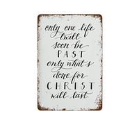 NAMEY Letrero de metal vintage con texto en inglés "Only One Life" con impresión cristiana para pastor, arte de pared retro, decoración de pared, letrero divertido para el hogar, granja, oficina, club