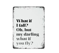 NAMEY Póster artístico con texto en inglés "What If I Fall, Oh But My Darling, What If You Fly", decoración de pared, regalo vintage, letrero de metal, decoración de pared retro para el hogar