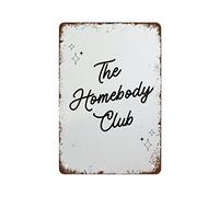 NAMEY The Homebody Club Print - Póster retro para pared, decoración de pared, letrero de metal, decoración de pared retro para el hogar, cafeterías, oficinas, tiendas, pubs, clubes, 140 x 200 mm