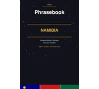 Namibia Phrasebook: Essential phrases for travel in Namibia