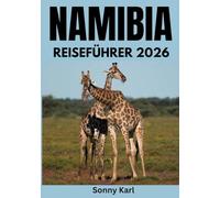 NAMIBIA REISEFÜHRER 2026