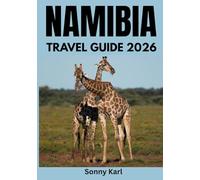 NAMIBIA TRAVEL GUIDE 2026