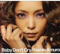 Namie Amuro - Baby Don't Cry