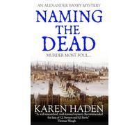 Naming the Dead (Alexander Baxby Mysteries)