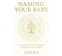 Naming Your Baby: A Guide to the Depper Meaning of Names