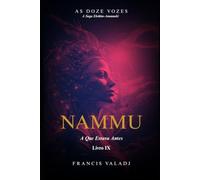 NAMMU: A Que Estava Antes (AS DOZE VOZES)