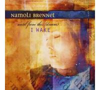 Namoli Brennet - Until from This Dream I Wake