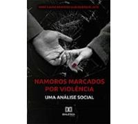 Namoros Marcados Por Violência (ebook)