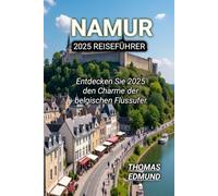 NAMUR 2025 REISEFÜHRER