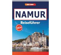 Namur Reiseführer 2026: Erkundung traditioneller Märkte, Geschichte, lokaler Gerichte und Routen in Südkorea