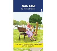 Nan Fam: Decodable Readers for Learning Letters and Reading Words. For Early, Emergent Readers and Students with Dyslexia. (Reader 1 Introduces ... f, t, n.) (Dog on a Log Get Ready! Readers)