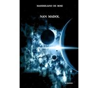 Nan Madol: "Un futuro possibile, un coraggioso tentativo di unificare fantascienza e fantapolitica"