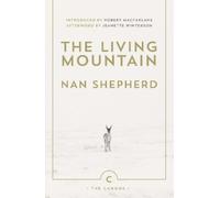 Nan Shepherd The Living Mountain (Tapa blanda) Canons