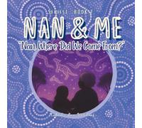 Nan, Where Did We Come From?: 2 (Nan & Me)
