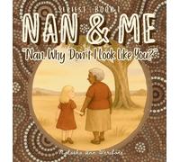 Nan, Why Don't I Look Like You?: 1 (Nan & Me)