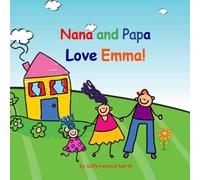 Nana and Papa Love Emma! (Loves You)