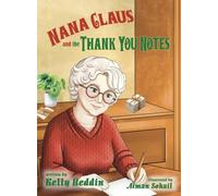 Nana Claus and the Thank-You Notes
