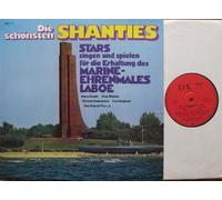 Nana Gualdi, Nina Westen, Richard Gatermann, Kurt Stephan, Das Roland Trio u.a. - Die schönsten SHANTIES Bildhülle DK 77 STARS singen und spielen für die Erhaltung des MARINE-EHRENMALES LABOE