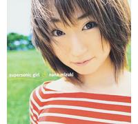 NANA MIZUKI - Supersonic Girl