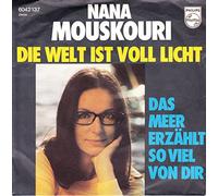 Nana Mouskouri - Die Welt ist voll Licht (1976) / Vinyl single [Vinyl-Single 7'']