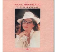 NANA MOUSKOURI - I HAVE A DREAM 7 INCH (7" VINYL 45) GERMAN PHILIPS 1983