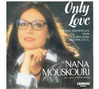 Nana Mouskouri - Nana Mouskouri - Only Love - [7"]