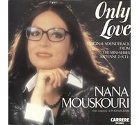 Nana Mouskouri - Only love/Mistral's daughter (1985) [VINYL]