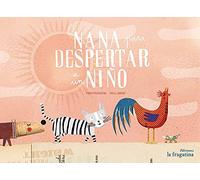 Nana Para Despertar A Un Niño (XIQUETS)