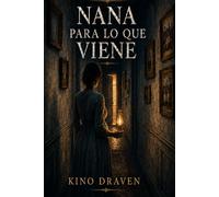 Nana para lo que viene
